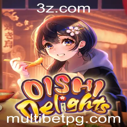 OishiDelights: Descubra o Mundo de Diversão com Multibet